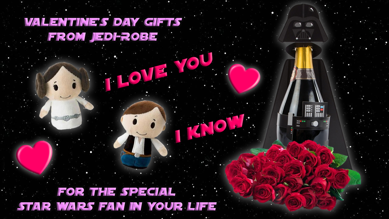 Valentines Day Gifts 2018 from Jedi-Robe